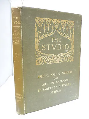 £19.95 • Buy 1908 - Art In England - The Studio - William Twopeny, Wilfrid Ball, A Rowe Etc