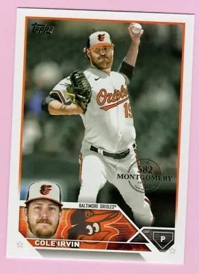 2023 Topps 582 Montgomery Club #408 Cole Irvin Baltimore Orioles • $1.39