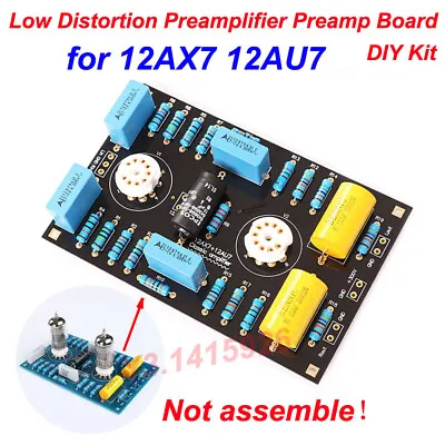 Low Distortion Circuit Tube Preamplifier Preamp Board DIY Kit For 12AX7 12AU7 • $12.98