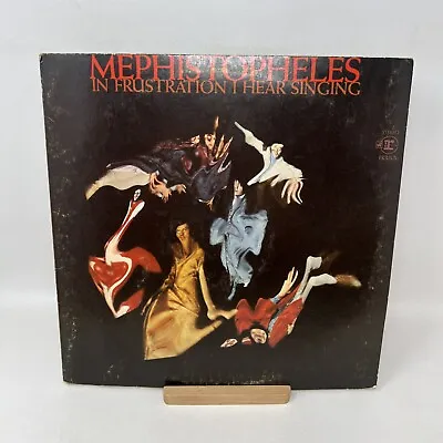 MEPHISTOPHELES - In Frustration I Hear Singing 1969 Psych Rock White Label Promo • $45