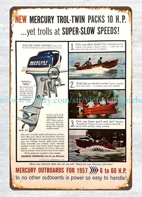 1957 Mercury Outboards Boating Motoring Fishing Nautical Metal Tin Sign • $18.91