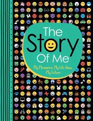 The Story Of Me: My Memories My Life Now My Future [6] ['All About Me' Diary & • $17.63