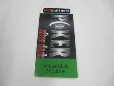 #188 Show Partners POKER AFTER DARK All Access TV Press Pass Media Credential • $9.99