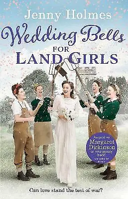 £3.33 • Buy Holmes, Jenny : Wedding Bells For Land Girls (Land Girls FREE Shipping, Save £s