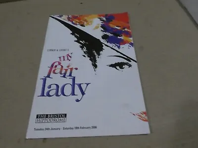 My Fair Lady Bristol Hippodrome SOUVENIR PROGRAMME Theatre Pavilion • £7.50