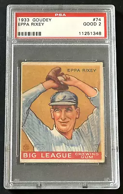 1933 Goudey Baseball #74 EPPA RIXEY HOF PSA 2 Good Cincinnati Reds • $175