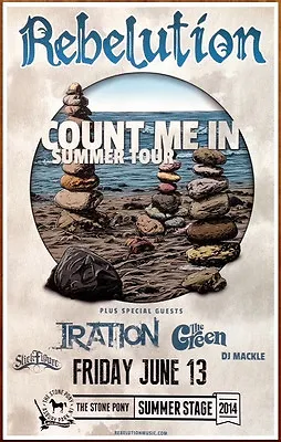 REBELUTION Count Me In Ltd Ed RARE Poster +BONUS Rock Poster! 311 IRATION J.BOOG • $34.99