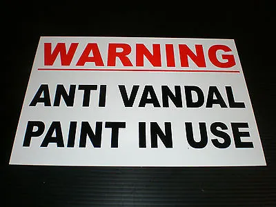 £1.89 • Buy ANTI - VANDAL PAINT IN USE Sign Plastic , Sticker , Holed & All Sizes 