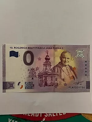 0 Euro Banknotes 10.rocznica Beatyfikacji Jana Pawła II Anniversary Poland • £8