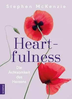 Heartfulness Von Stephen Mckenzie (2018 Taschenbuch) • £10.22