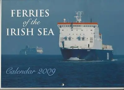 Ferries Of The Irish Sea Stena P&O Cairnryan 2009 Unused Calendar Gordon Huslip • £6.99