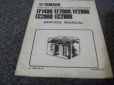 Yamaha EF1400 EF2000 EF2800 Generator Shop Service Repair Manual 7EJ-28197-10 • $139.30