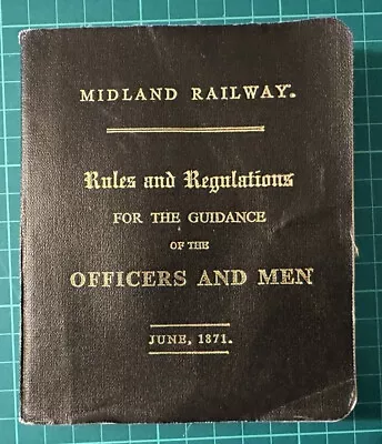 Reproduction Midland Railway Rules And Regulations June 1871 • £1.95