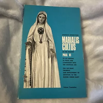 Marialis Cultus / For The Right Ordering And Development Of Devotion Vatican PB • $9.24