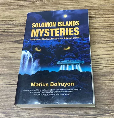 Solomon Islands Mysteries: Accounts Of Giants & UFOs In The Solomon Islands - PB • $295