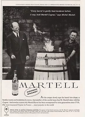 1960 Martell Cognac Brandy Heat Treating Barrel Michel Martell Photo Print Ad • $9.44