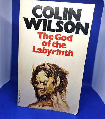 Colin Wilson. The God Of The Labyrinth. Panther Books 1977 • £7
