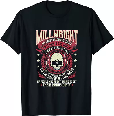 Millwright My Craft Allows Me To Fix Classic T-shirt • $17.99