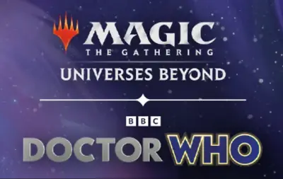 Magic The Gathering - Universes Beyond: Dr. Who - Choose Your Card! • $1.99