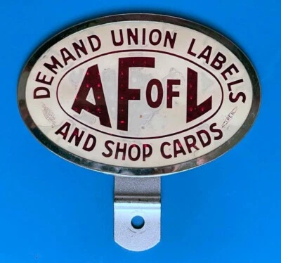 $23.50 • Buy Vintage AFL CIO AF Of L Demand Union Labels Reflective License Plate Topper