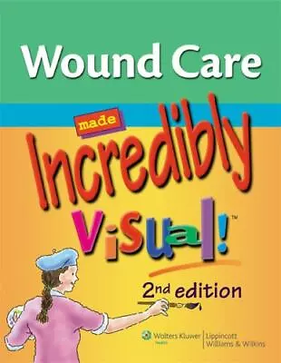 Wound Care Made Incredibly Visual! [Incredibly Easy] • $11.19