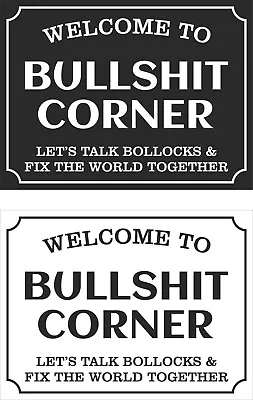 £8.95 • Buy Funny - Novelty - Rude - Bar - Man Cave - Sign - Bullshit Corner Plaque- Metal