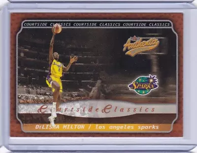 2002 Authentix WNBA Courtside Classics #6 DELISHA MILTON SPARKS • $0.99