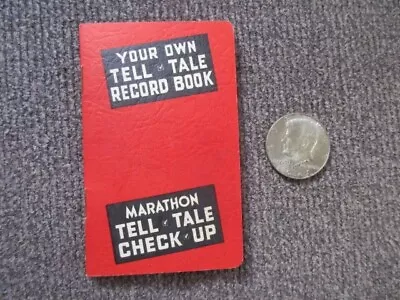 Vintage Marathon Gas & Oil 8 Page Tell Tale Record Booklet 1940 • $14.99