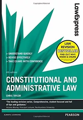 Law Express: Constitutional And Administrative Law By Taylor Chris Book The • £12.99