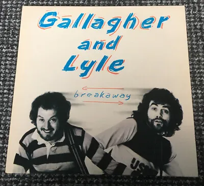Gallagher And Lyle - Breakaway - Vinyl LP Album - A&M~AMLH 68348~& Lyric Insert • £3.99