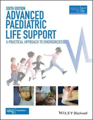 Advanced Paediatric Life Support: A Practical Approach To Emergencies (Advanced  • £3.36