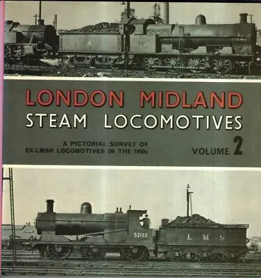 London Midland Steam: Locomotive Survey V.2 : MORRISON BRIAN • £6