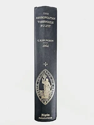 Metropolitan Tabernacle Pulpit 1864 By Charles Spurgeon • $24.99
