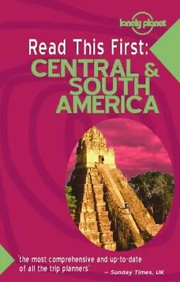 Central And South America (Lonely Planet Read This First)-Gorry Conner-Paperback • £2.37