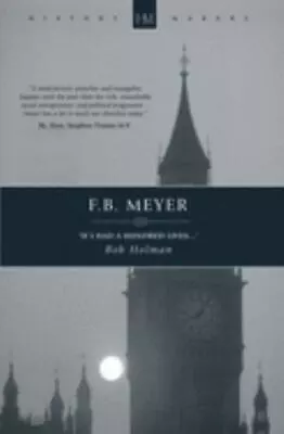 F.B. Meyer: If I Had A Hundred Lives... [History Maker] • $6.04