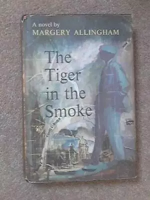 The Tiger In The Smoke (Albert Campion Mystery) - Hardcover - ACCEPTABLE • $4.40