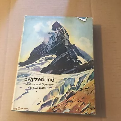 Vintage Europe Travel Book: Switzerland- Western & Southern 1929 1st Hcdj • $47.95