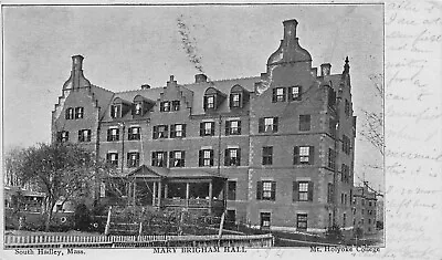 Mary Brigham Hall Mt. Holyoke College South Hadley MA 1906 Postcard Used • $12