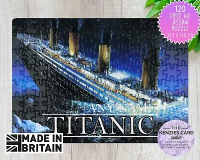 Personalised Titanic 120 Pcs Kids Puzzle Jigsaw A4 Size - Add Name V2 • £6.75