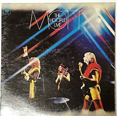 Mott The Hoople Live 1974 Columbia Records Vinyl LP Very Good Condition.￼ • $9