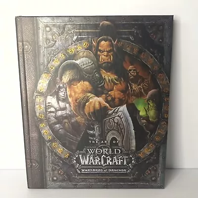 The Art Of World Of WarCraft Warlords Of Draenor Hardcover HC Book 2014 Blizzard • $80