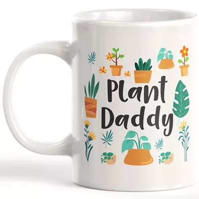 Plant Daddy 11oz Coffee Mug • $13.29