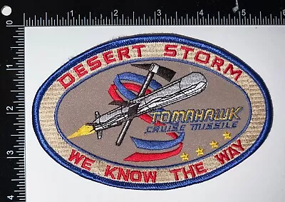 General Dynamics USN Tomahawk Cruise Missile Desert Storm We Know The Way Patch • $15