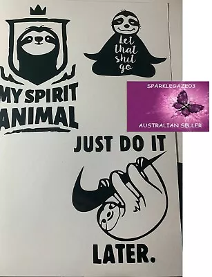 3 X DIFFERENT SLOTH PERMANENT VINYL DECALS NIKE ANIMAL CHOOSE BLK OR WHITE F • $11.99