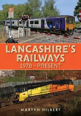 Martyn Hilbert Lancashire's Railways (Paperback) • £13.84