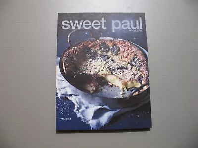 SWEET PAUL MAGAZINE Chasing Sweet Things In Life Fall 2013 Food Lifestyle Crafts • $15.95