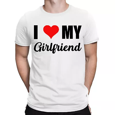I Love My Girlfriend Worlds Best Soulmates Forever Mens T-Shirts Tee Love Top#E7 • $5.04