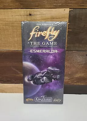 *** FIREFLY THE GAME : ESMERALDA - Rare Expansion - NEW SEALED • $99.99