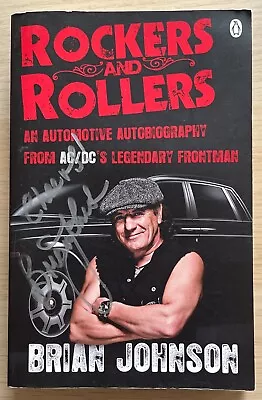'Rockers And Rollers' Book - HAND SIGNED By BRIAN JOHNSON AC/DC • £24.95