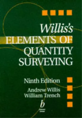 Elements Of Quantity Surveying W. Trench Andrew Willis Used; Good Book • £3.35